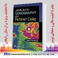 Introduction to Sonography and Patient Care First Edition