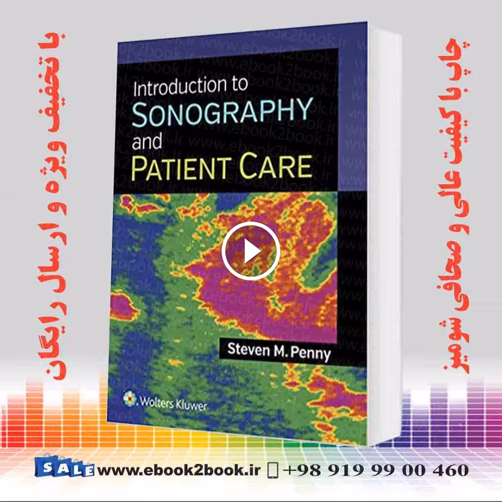 Introduction to Sonography and Patient Care First Edition