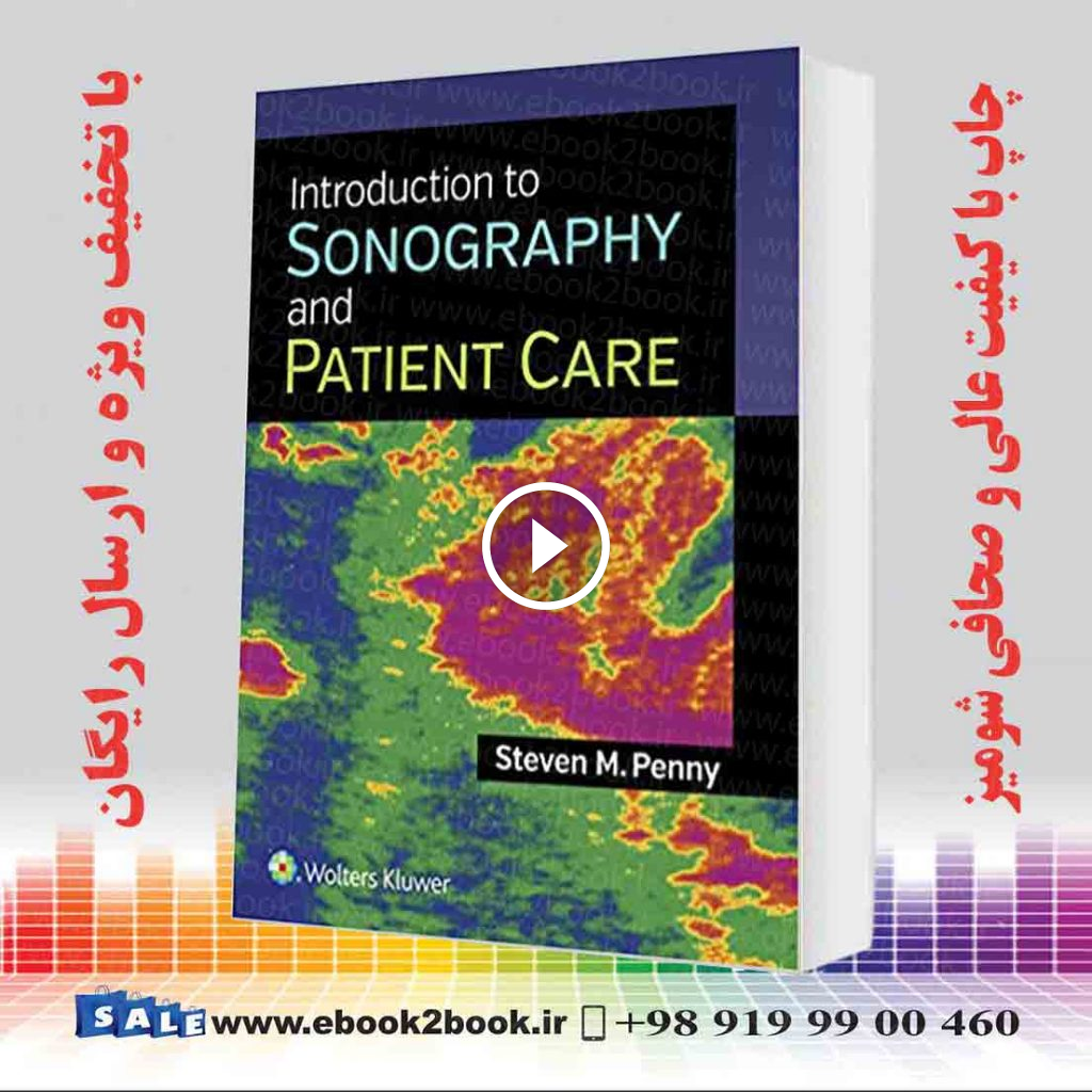 Introduction to Sonography and Patient Care First Edition