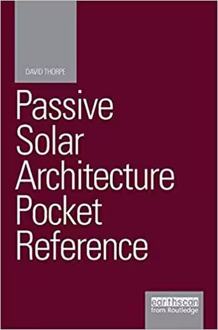 󾕇 دانلود کتاب Passive Solar Architecture Pocket Reference - Second edition - دانلود کتاب های دانشگاهی