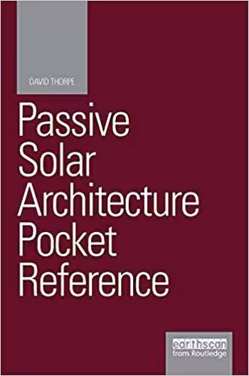 󾕇 دانلود کتاب Passive Solar Architecture Pocket Reference - Second edition - دانلود کتاب های دانشگاهی