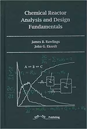 󾕇 دانلود کتاب Chemical Reactor Analysis And Design Fundamentals, 2002 - دانلود کتاب های دانشگاهی