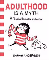 خرید و دانلود نسخه کامل کتاب Adulthood is a Myth: A Sarah's Scribbles Collection (Volume 1) [2016] -   pdf