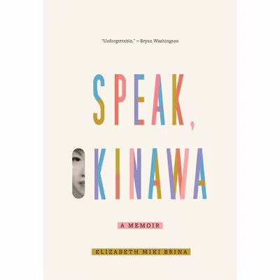 کتاب Speak, Okinawa اثر Elizabeth Miki Brina انتشارات Random House, Inc