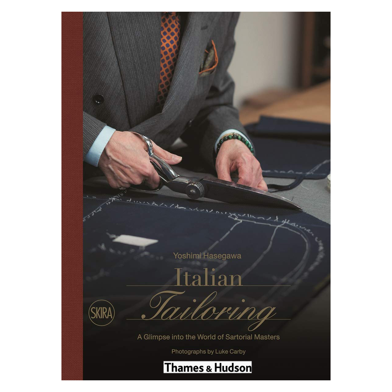 کتاب Italian Tailoring, A Glimpse into the World of Italian Tailoring اثر Yoshimi Hasegawa انتشارات تیمز و هادسون