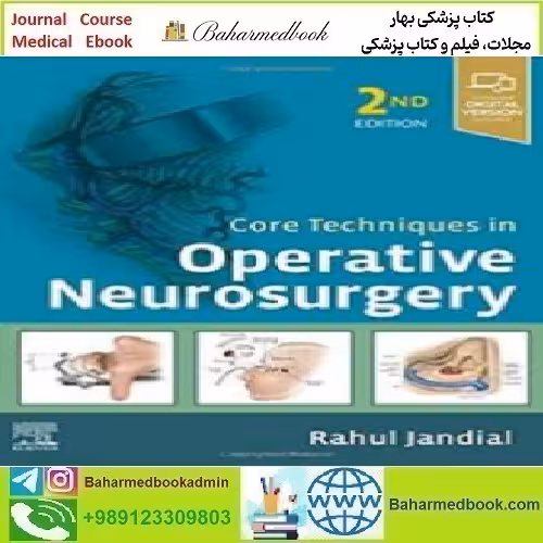 Core Techniques in Operative Neurosurgery 2020 TRUE