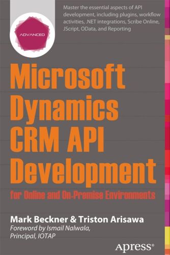 خرید و دانلود نسخه کامل کتاب Microsoft Dynamics CRM API Development for Online and On-Premise Environments