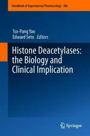 [PDF] دانلود کتاب Histone Deacetylases - The Biology And Clinical Implication, 2011