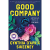 کتاب Good Company اثر Cynthia D'Aprix Sweeney انتشارات Ecco 