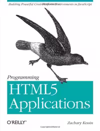 خرید و دانلود نسخه کامل کتاب Programming HTML5 Applications: Building Powerful Cross-Platform Environments in Javascript