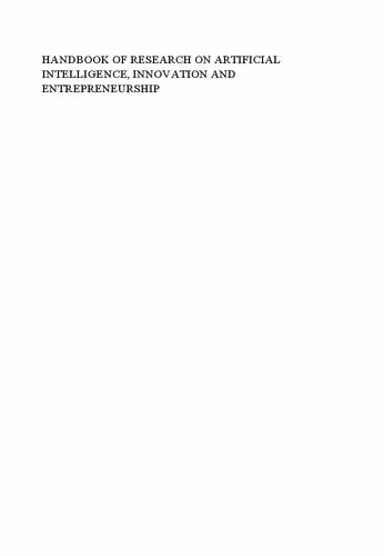 خرید و دانلود نسخه کامل کتاب Handbook of Research on Artificial Intelligence, Innovation and Entrepreneurship