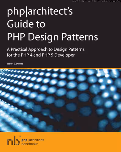 خرید و دانلود نسخه کامل کتاب php|architect?s Guide to PHP Design Patterns