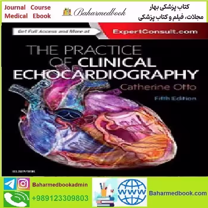 Practice of Clinical Echocardiography TRUE PDF price 1€ - کتاب پزشکی بهار