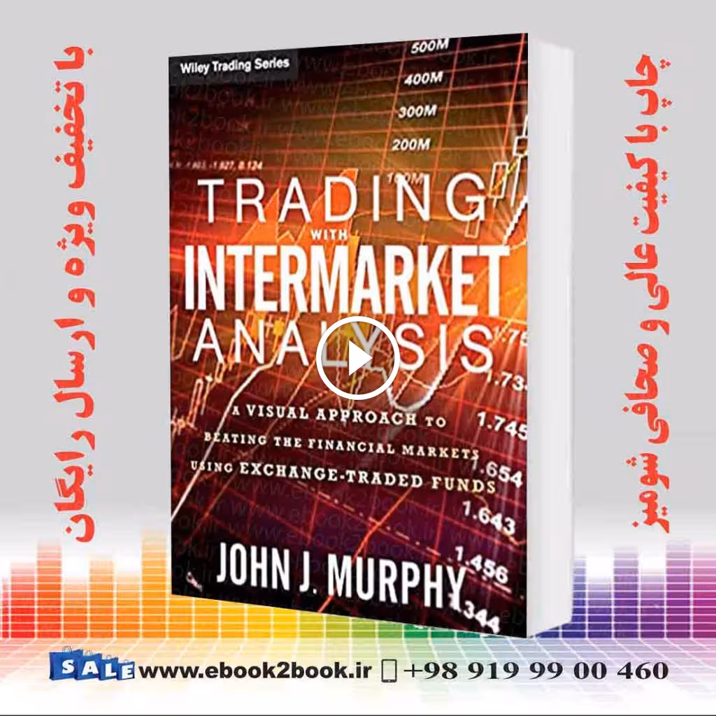 Trading with Intermarket Analysis, 1st Edition