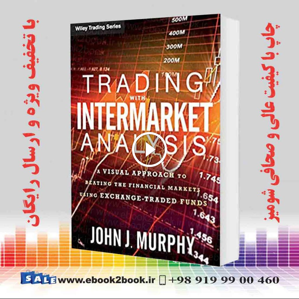 Trading with Intermarket Analysis, 1st Edition