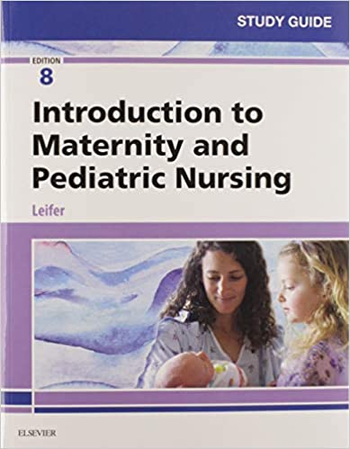  دانلود کتاب Study Guide For Introduction To Maternity And Pediatric Nursing, 2018 - دانلود کتاب های دانشگاهی