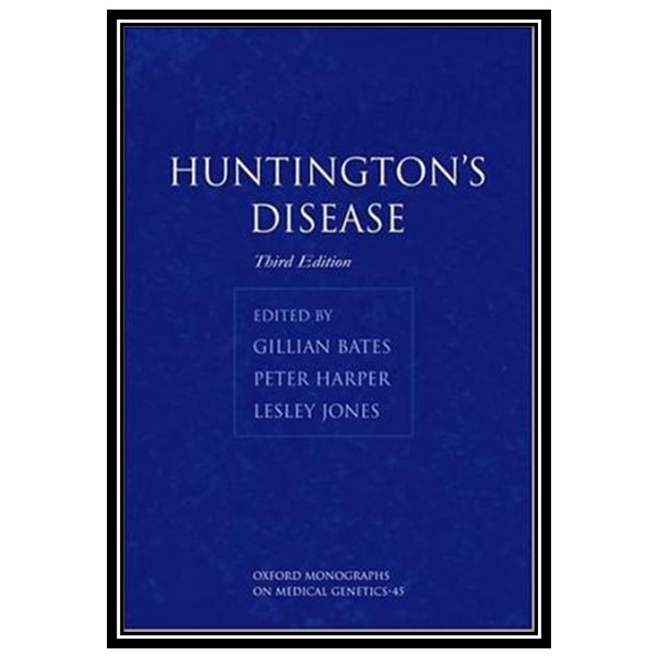 کتاب Huntington s Disease اثر جمعی از نویسندگان انتشارات مؤلفین طلایی