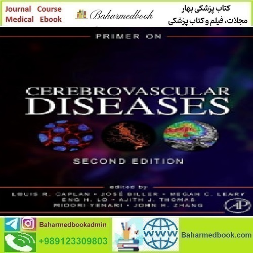 Primer on Cerebrovascular Diseases 2017 TRUE PDF price 1€ - کتاب پزشکی بهار