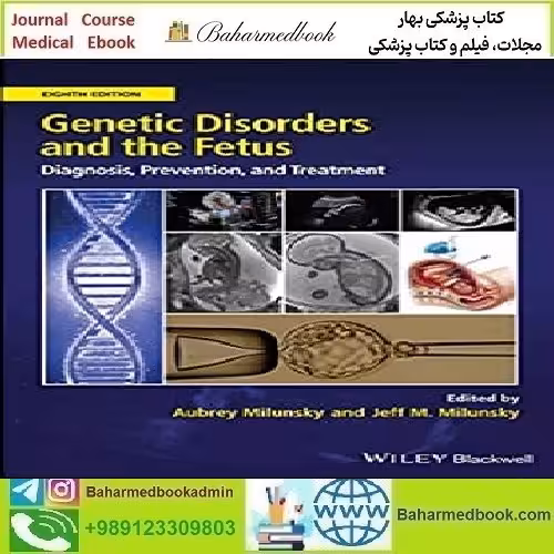 Genetic Disorders and the Fetus Diagnosis Prevention