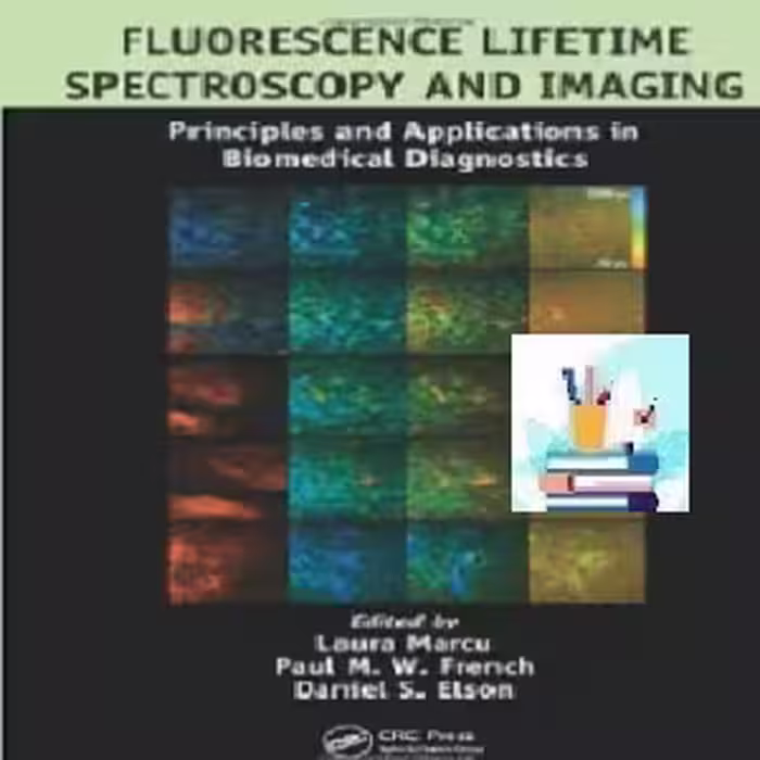 Fluorescence Lifetime Spectroscopy and Imaging TRUE PDF pric
