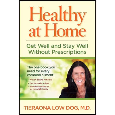کتاب Healthy at Home اثر Tieraona Low Dog انتشارات National Geographic