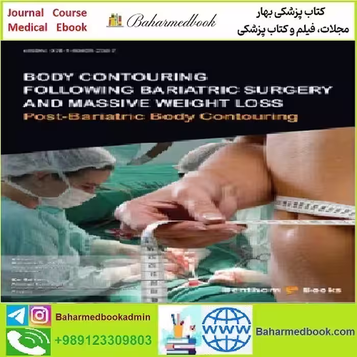 Body Contouring Following Bariatric Surgery and Massive Weight