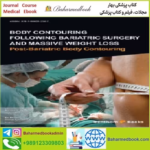 Body Contouring Following Bariatric Surgery and Massive Weight