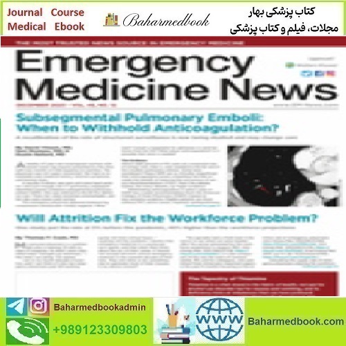 Emergency Medicine News Volume 45 1 to 12 2023 TRUE PDF