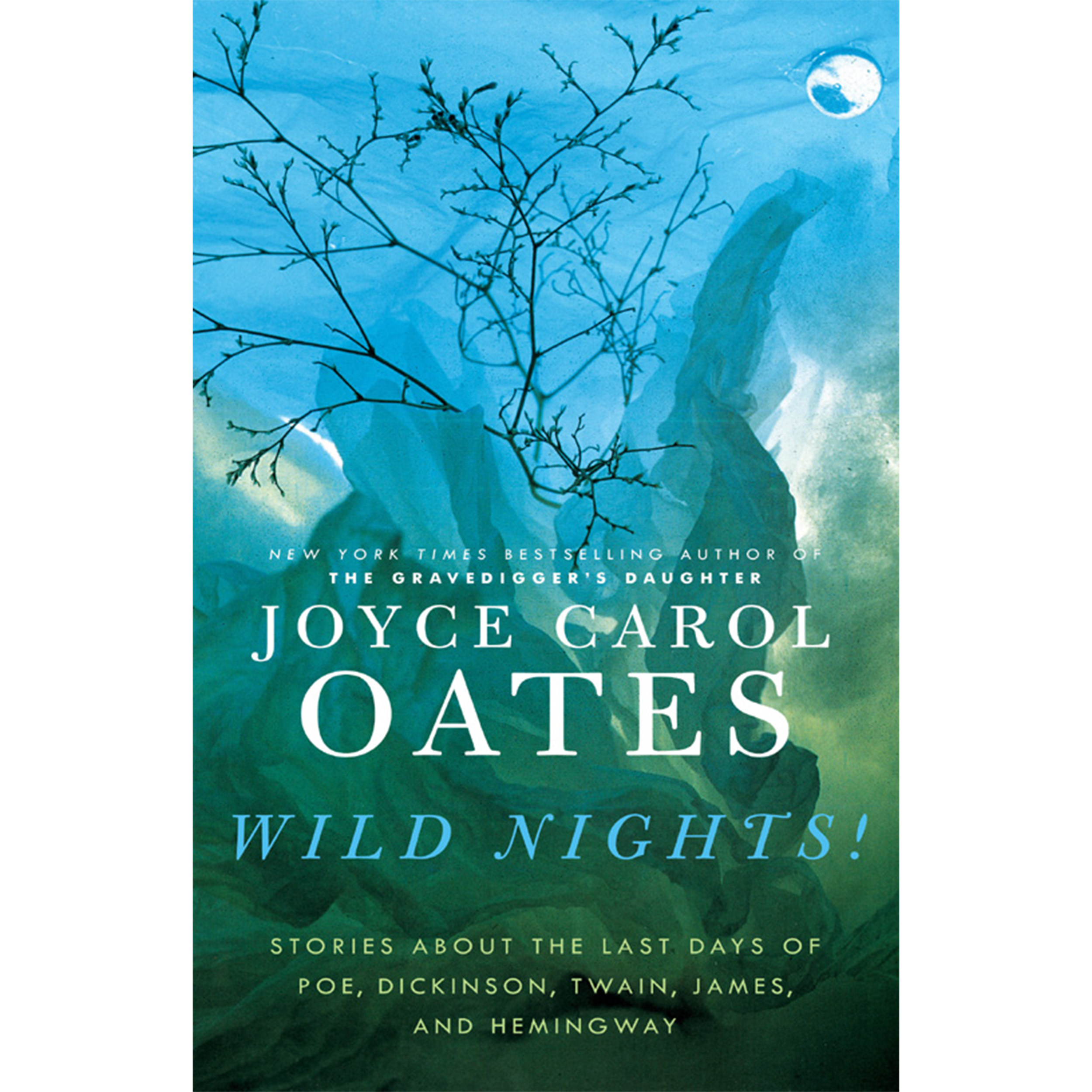کتاب !Wild Nights اثر Joyce Carol Oates انتشارات HarperCollins