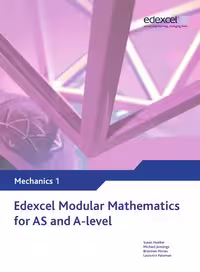 خرید و دانلود نسخه کامل کتاب Edexcel AS and A Level Modular Mathematics Mechanics 1 M1 (Edexcel GCE Modular Maths)