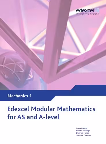 خرید و دانلود نسخه کامل کتاب Edexcel AS and A Level Modular Mathematics Mechanics 1 M1 (Edexcel GCE Modular Maths)