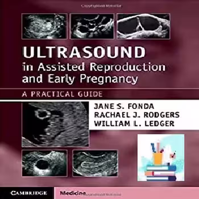 Ultrasound in Assisted Reproduction and Early Pregnancy TRUE