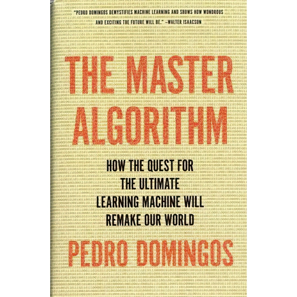 کتاب The Master Algorithm اثر Pedro Domingos انتشارات Basic Books