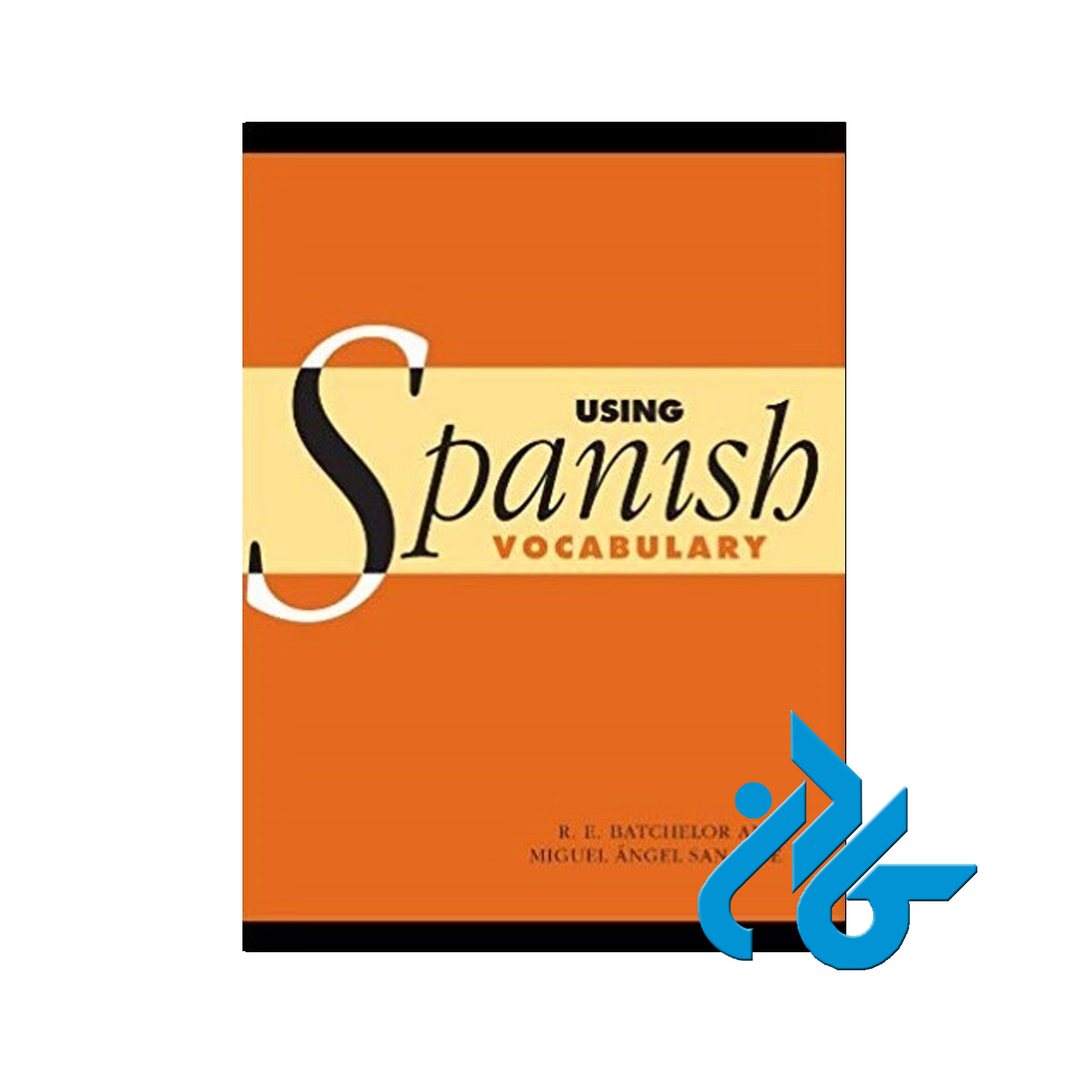 Using Spanish Vocabulary خرید از فروشگاه کتاب کادن تا 50% تخفیف خرید کتاب اسپانیایی