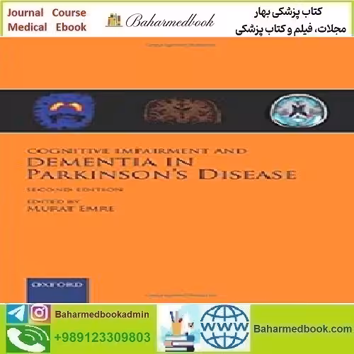 Cognitive Impairment and Dementia in Parkinson's Disease 2015