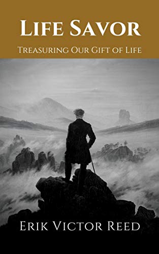 خرید و دانلود نسخه کامل کتاب Life Savor: Treasuring Our Gift of Life - Pdf