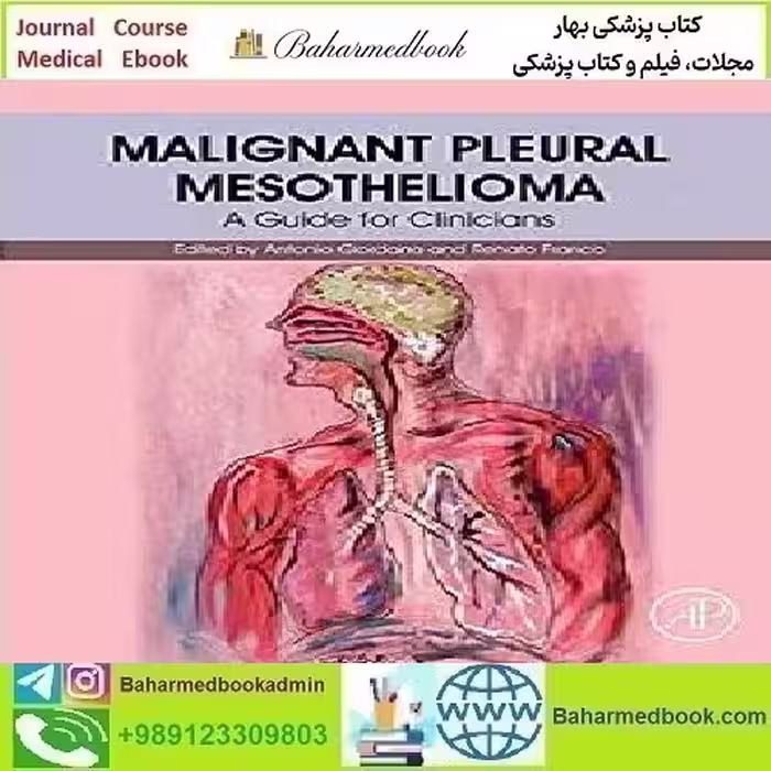 Malignant Pleural Mesothelioma 2019 TRUE PDF price 1€ - کتاب پزشکی بهار