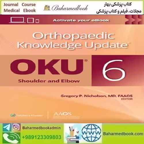 Orthopaedic Knowledge Update Shoulder and Elbow 6 دانلود کتاب