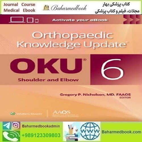 Orthopaedic Knowledge Update Shoulder and Elbow 6 دانلود کتاب