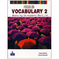 کتاب Focus on Vocabulary 2 اثر Diane Schmitt And Norbert Schmitt انتشارات لانگمن