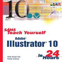 خرید و دانلود نسخه کامل کتاب Sams Teach Yourself Adobe(R) Illustrator(R) 10 in 24 Hours