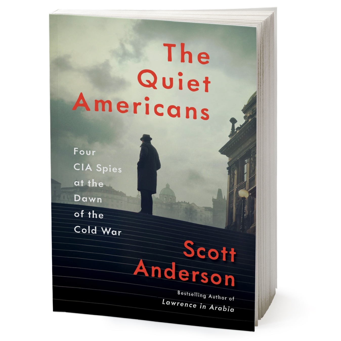 کتاب The Quiet Americans اثر Scott Anderson انتشارات Random House, Inc