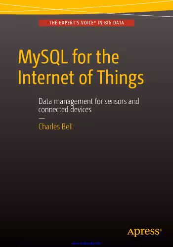خرید و دانلود نسخه کامل کتاب MySQL for the Internet of Things: Data management for sensors and connected devices