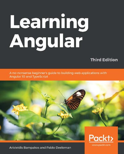 خرید و دانلود نسخه کامل کتاب Learning Angular: A no-nonsense beginner's guide to building web applications with Angular 10 and TypeScript