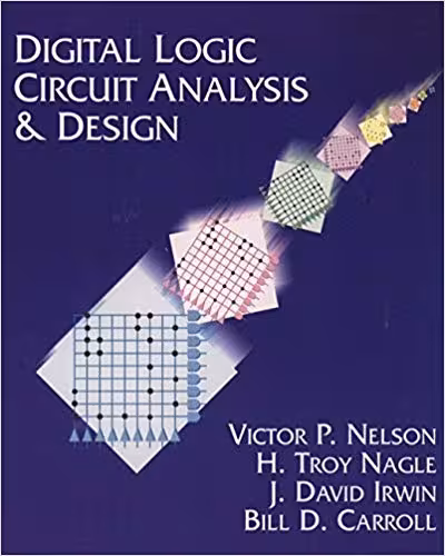 󾕇 دانلود کتاب Digital Logic Circuit Analysis And Design, 1995 - دانلود کتاب های دانشگاهی