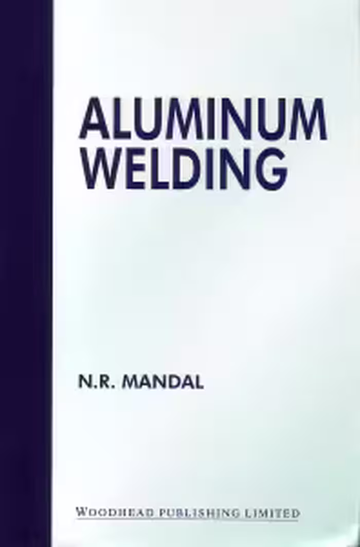 خرید و دانلود نسخه کامل کتاب Aluminium Welding BY Mandal - Pdf