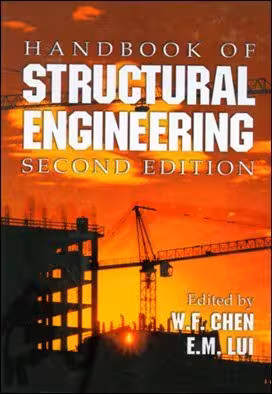 󾕇 Chen W. F., Handbook of Structural Engineering, 2nd ed, 2005 - دانلود کتاب های دانشگاهی