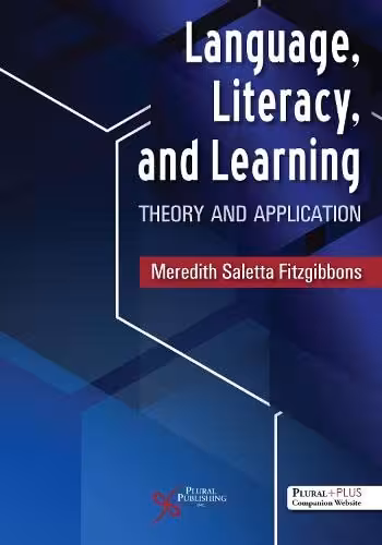 خرید و دانلود نسخه کامل کتاب Language, Literacy, and Learning: Theory and Application