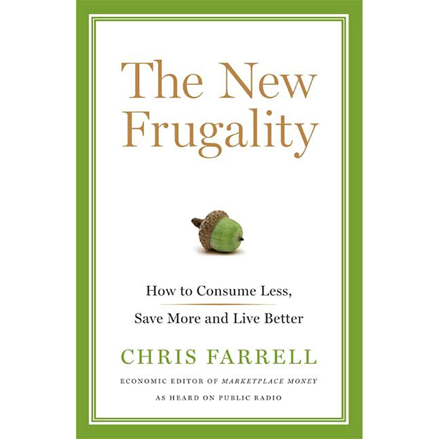 کتاب The New Frugality اثر Chris Farrell انتشارات Bloomsbury Press