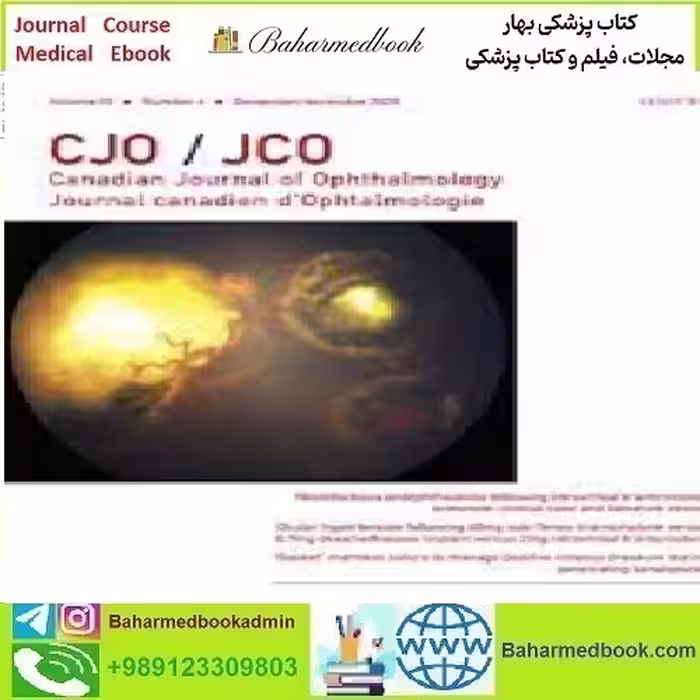 Canadian Journal of Ophthalmology Volume 55 Issue 1 to 6 2